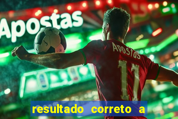 resultado correto a qualquer momento bet365